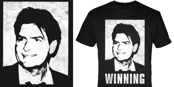 charlie sheen winning shirt. Charlie Sheen is Winning