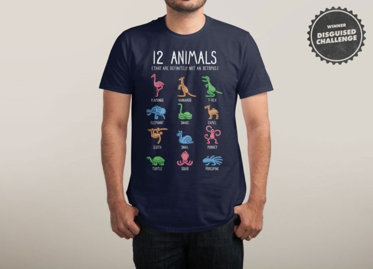 12 ANIMALS (THAT ARE DEFINITELY NOT AN OCTOPUS) T-Shirt