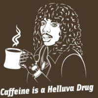 Caffeine Is A Helluva Drug