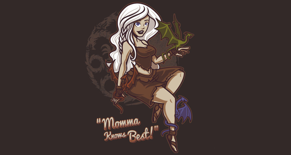 Daenerys Targaryen Dragon Momma T-Shirt