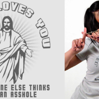 Jesus Loves You but everyone else thinks your an asshole T-Shirt