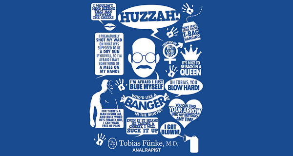 Tobias Fünke Quotes T-Shirt